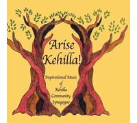 Kehilla Community Synagogue - Arise Kehilla!