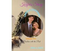 Keifer's Story: Vol. 5: The Problem with the Past