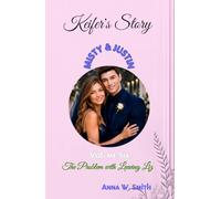 Keifer's Story: Vol. 6: The Problem with Leaving Liz