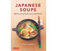 Keiko Iwasaki Japanese Soups (Tapa dura) (Importación USA)