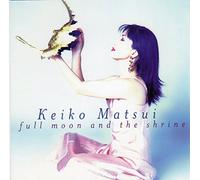 Keiko Matsui - Full Moon & the Shrine +4