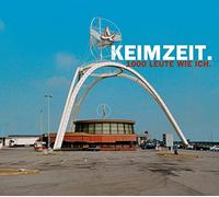 Keimzeit - 1000 Leute Wie Ich