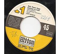 Kein Feuer kann brennen so heiß/Wie soll das enden? (7" Vinyl Single)(1966)(Hitton HTS 300012)