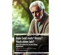 Kein Geld mehr? Rente? Noch einen Job?