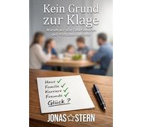 Kein Grund zur Klage: Warum wir alle funktionieren und trotzdem leer sind