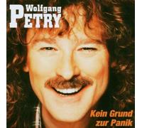 Kein Grund Zur Panik by Wolfgang Petry