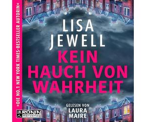 Kein Hauch von Wahrheit: Gänsehaut pur - der neue Psychothriller der Bestseller - Queen Lisa Jewell