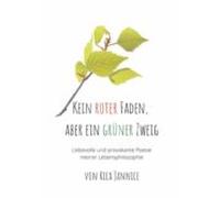 Kein Roter Faden Aber Ein Grüner Zweig (ebook)