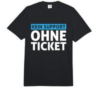 Kein Support Ohne Ticket No Ticket No Support Job IT Admin Comfort Colors Adult Heavyweight T-Shirt