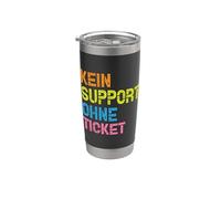 Kein Support Ohne Ticket No Ticket No Support Job IT Admin Vaso térmico de acero inoxidable de doble pared