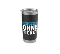 Kein Support Ohne Ticket No Ticket No Support Job IT Admin Vaso térmico de acero inoxidable de doble pared