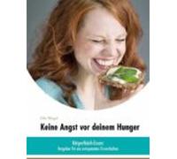 Keine Angst Vor Deinem Hunger (ebook)