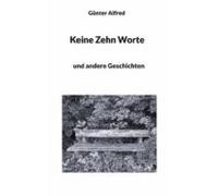 Keine Zehn Worte (ebook)