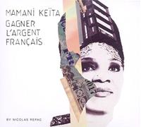 Keita, Mamani - Gagner L'argent Français