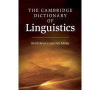 Keith Brown Jim Miller The Cambridge Dictionary of Linguistics (Tapa blanda)