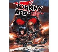 Keith Burns - JOHNNY RED HC A COUPLE OF HEROES: Volume 2 (Garth Ennis's Johnny Red series)
