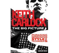Keith Carlock - The Big Picture: Phrasing, Improvisation, Style and Technique [Reino Unido] [DVD]
