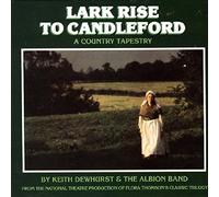 Keith DEWHURST & THE ALBION BAND - Lark Rise To Candleford