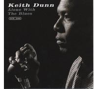 Keith Dunn - Alone with The Blues [Re-Issue [Import]