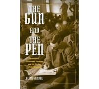 Keith Gandal The Gun and the Pen (Tapa blanda)