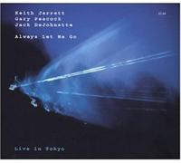 Keith/Gary Jarrett Peacock/Jack Dejohnette - Always Let Me Go