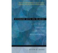 Keith H. Basso Wisdom Sits in Places (Tapa blanda)