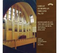 Keith John - Great European Organs No 53/ The Organ of Kallio Church, Helsinki, Finland