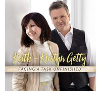 Keith & Kristyn Getty - Facing A Task Unfinished (Live)