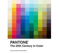Keith Recker Leatrice Eisema Pantone: The Twentieth Century in Colo (Tapa dura)