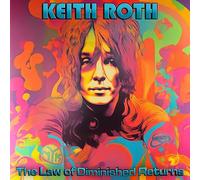 Keith Roth - The Law Of Diminished Returns