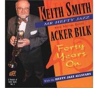 Keith Smith & Acker Bilk - Forty Years On