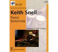 Keith Snell Piano Repertoire Romantic & 20th Century - Lvl 6