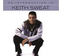 Keith Sweat - An Introduction To