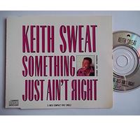 Keith Sweat - Something just ain't right [Single-CD]