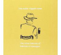 Keith TIPPETT OCTET - The Nine Dances Of Patrick O'Gonogon