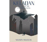 Keladan: Return of the Uncrowned King
