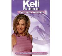 Keli Roberts - Time Saver Workouts: Breakthrough Lower Body [Reino Unido] [DVD]