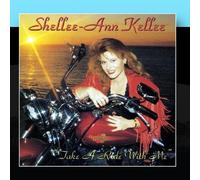 Kellee, Shellee Ann - Take a Ride with Me