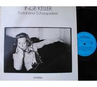Keller, Inge, Inge Keller - Inge Keller: Porträt einer Schauspielerin: Lorca, Goethe, Braun, Kleist, Hauptmann, Hikmet, Büchner, Schiller, Shakespeare. Inge Keller Mono