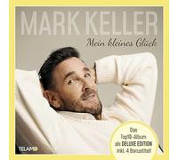 Keller, Mark - Mein Kleines Glück (Deluxe Edition)