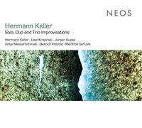 Keller - Hermann Keller: Solo, Duo and