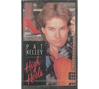 Kelley,Pat - High Heels [CASSETTE]