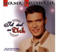 Kellnberger,Werner - Ich Denk' an Dich [Import]