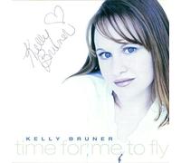 Kelly Bruner - Time For Me To Fly (US Import)