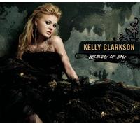 Kelly Clarkson - Because of You