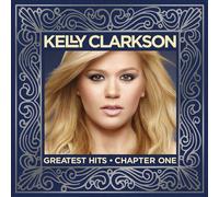 Kelly Clarkson - Greatest Hits: Chapter One
