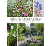 Kelly D. Norris New Naturalism (Tapa dura)