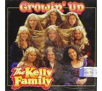 Kelly Family - Growin Up