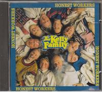 Kelly Family - Honest workers