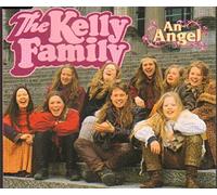 Kelly Family,the - an Angel [Import]